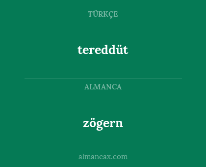 zögern - tereddüt