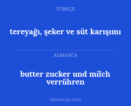 tereyağı, şeker ve süt karışımı - butter zucker und milch verrühren