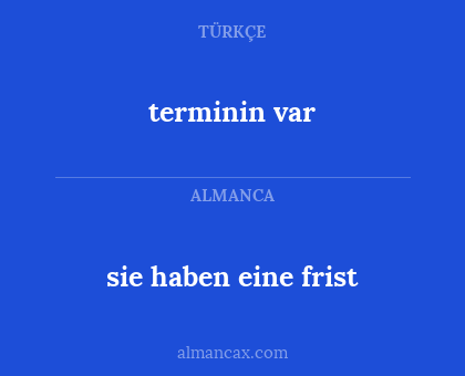 sie haben eine frist - terminin var