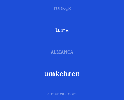 umkehren - ters