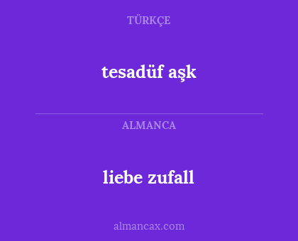 tesadüf aşk - liebe zufall