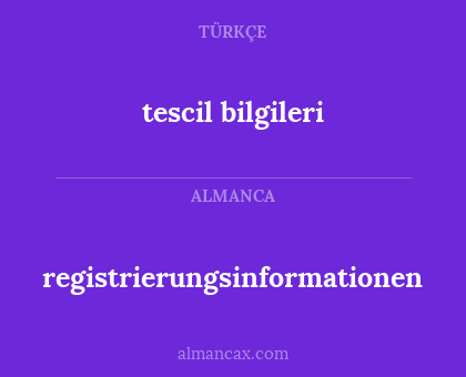 registrierungsinformationen - tescil bilgileri