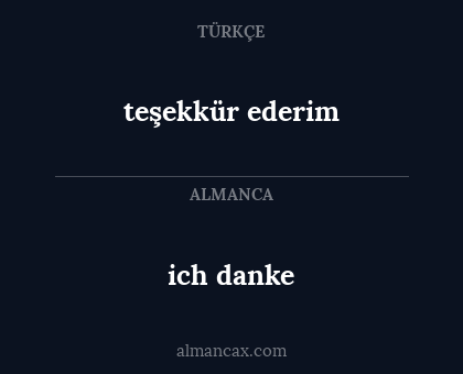 teşekkür ederim - ich danke
