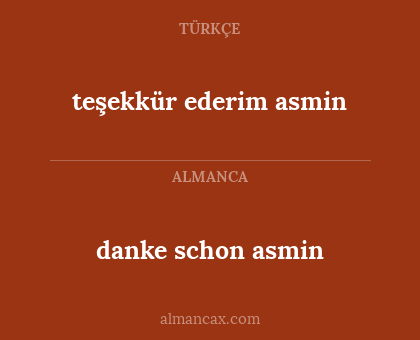 teşekkür ederim asmin - danke schon asmin