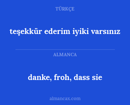 teşekkür ederim iyiki varsınız - danke, froh, dass sie