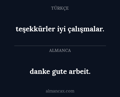 danke gute arbeit. - teşekkürler iyi çalışmalar.