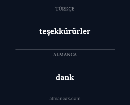dank - teşekkürürler