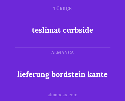 teslimat curbside - lieferung bordstein kante