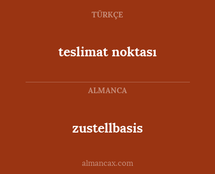 teslimat noktası - zustellbasis