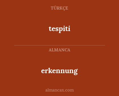 erkennung - tespiti