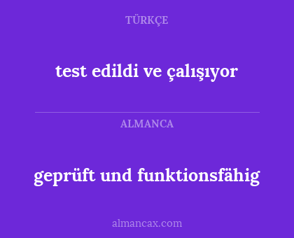 geprüft und funktionsfähig - test edildi ve çalışıyor