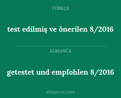 test edilmiş ve önerilen 8/2016 - getestet und empfohlen 8/2016