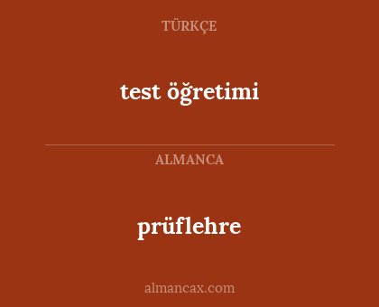 test öğretimi - prüflehre