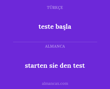 teste başla - starten sie den test