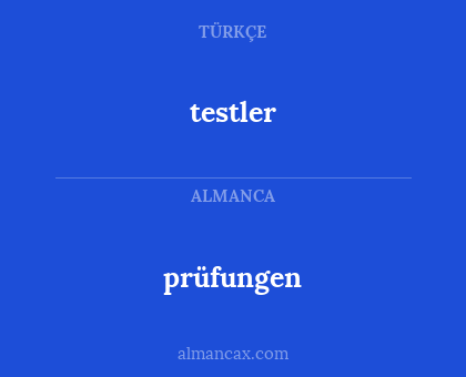 testler - prüfungen