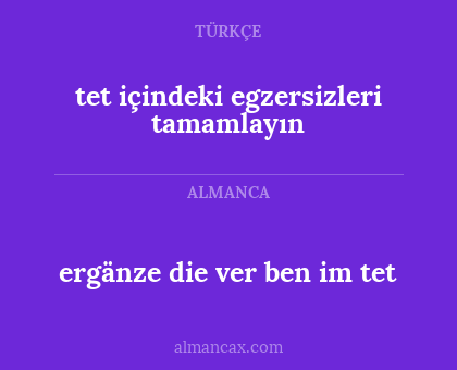 tet içindeki egzersizleri tamamlayın - ergänze die ver ben im tet