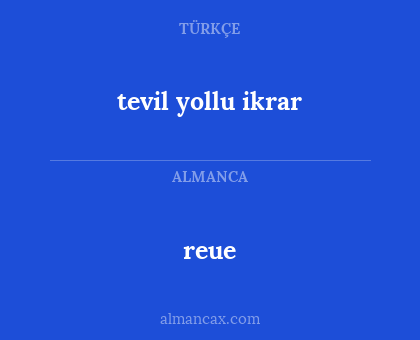 reue - tevil yollu ikrar