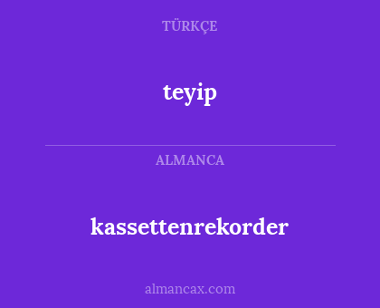 teyip - kassettenrekorder