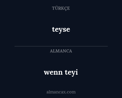 wenn teyi - teyse