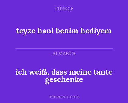 teyze hani benim hediyem - ich weiß, dass meine tante geschenke