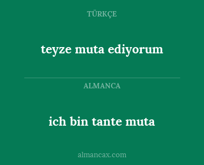 teyze muta ediyorum - ich bin tante muta