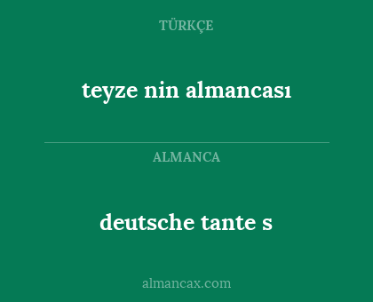deutsche tante s - teyze nin almancası
