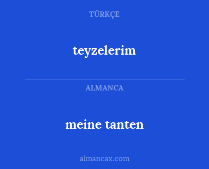 teyzelerim - meine tanten