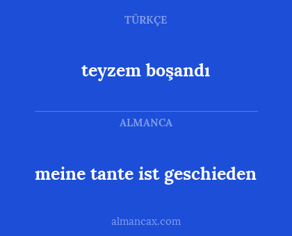 teyzem boşandı - meine tante ist geschieden