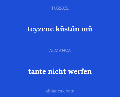 teyzene küstün mü - tante nicht werfen