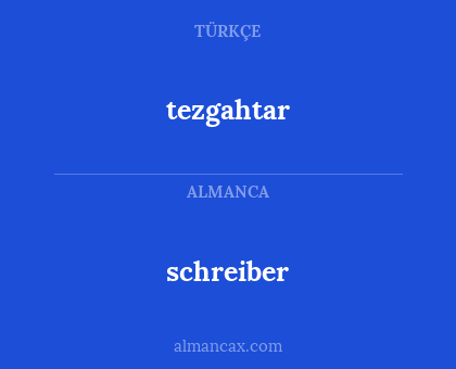 schreiber - tezgahtar