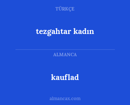 kauflad - tezgahtar kadın