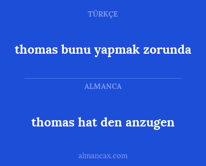 thomas hat den anzugen - thomas bunu yapmak zorunda