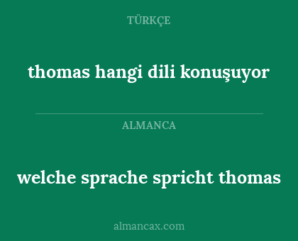 welche sprache spricht thomas - thomas hangi dili konuşuyor