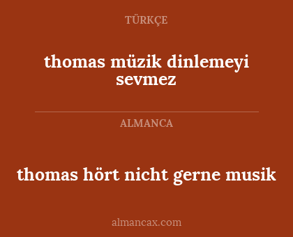 thomas hört nicht gerne musik - thomas müzik dinlemeyi sevmez