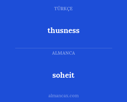 thusness - soheit