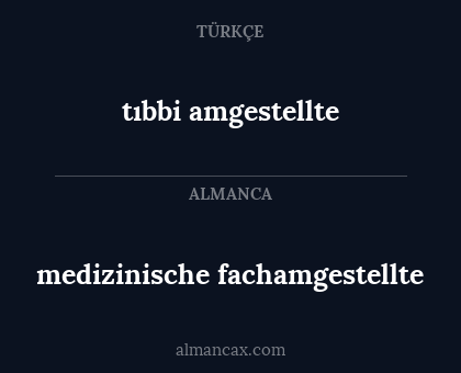 medizinische fachamgestellte - tıbbi amgestellte