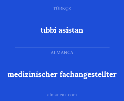 tıbbi asistan - medizinischer fachangestellter