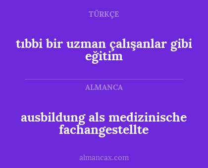 ausbildung als medizinische fachangestellte - tıbbi bir uzman çalışanlar gibi eğitim