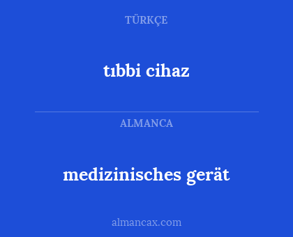 medizinisches gerät - tıbbi cihaz