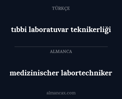 medizinischer labortechniker - tıbbi laboratuvar teknikerliği