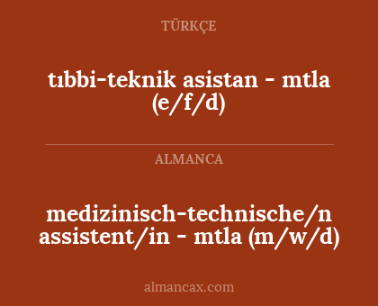 tıbbi-teknik asistan - mtla (e/f/d) - medizinisch-technische/n assistent/in - mtla (m/w/d)