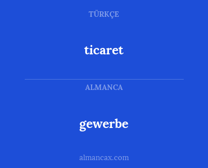 gewerbe - ticaret