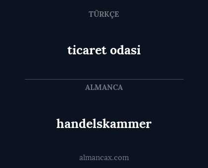 ticaret odasi - handelskammer