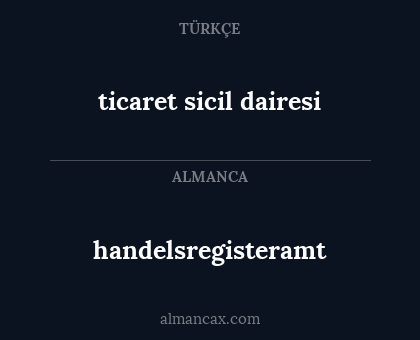 handelsregisteramt - ticaret sicil dairesi