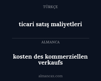 ticari satış maliyetleri - kosten des kommerziellen verkaufs