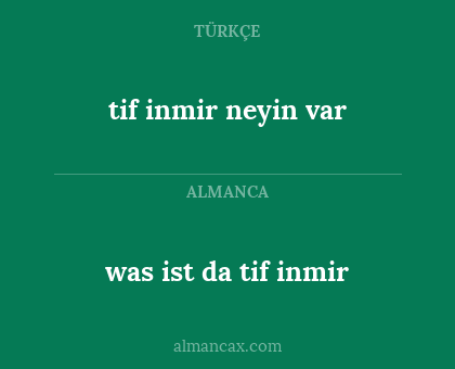 tif inmir neyin var - was ist da tif inmir