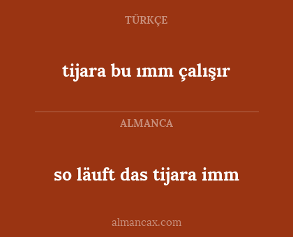 tijara bu ımm çalışır - so läuft das tijara imm