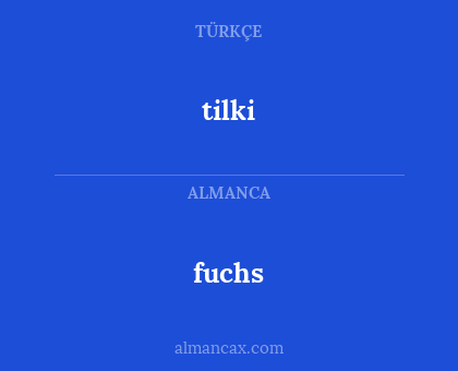 fuchs - tilki