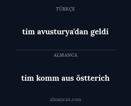 tim avusturya'dan geldi - tim komm aus östterich