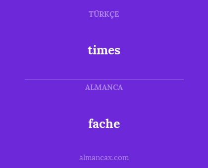 fache - times